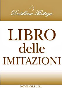 Distilleria Bottega, Il Libro delle Imitazioni (novembre…