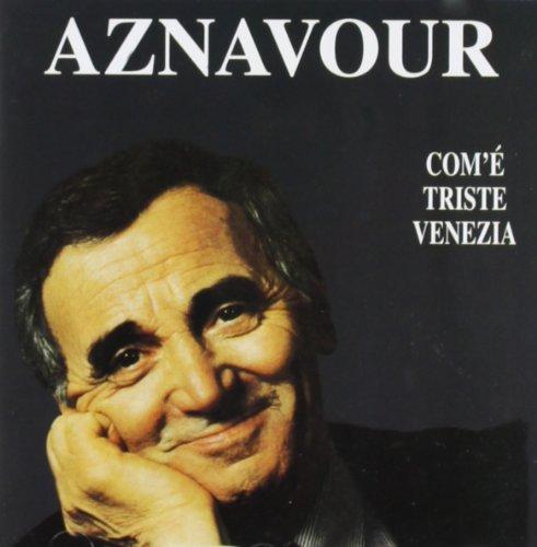 Com'è triste Venezia, Charles Aznavour (fonte: Amazon.co.uk)