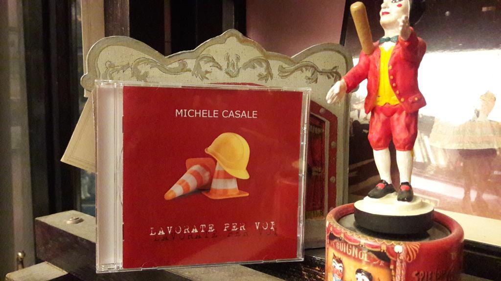 La copertina del disco di Michele Casale "Lavorate per voi"…